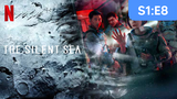 The Silent Sea S1:EP8 Finale - The Silent Sea