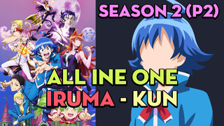 Tóm tắt "Iruma-Kun" | Season 2 (P2) | AL Anime