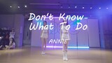 Don't Know What to Do – nhảy cover Blackpink