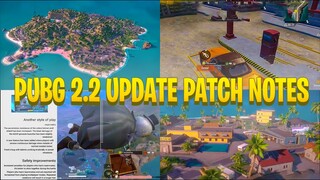 PUBG 2.2 UPDATE PATCH NOTES | PUBG MOBILE 2.2 UPDATE NEW FEATURES | 2.2 UPDATE IS COMING