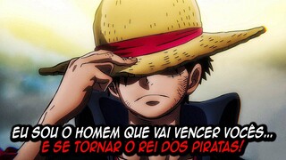 Luffy (One Piece) EDIT - Eu Sou O Homem Que Vai Vencer Vocês... E Se Tornar o Rei dos Piratas! 4K