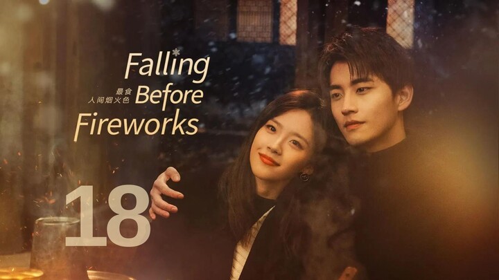 Falling Before Fireworks (2023) Episode 18