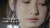 Legendary future Subtitle Romanji & Thai