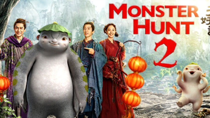 Monster Hunt 2 Fullmovie TagalogDubbed