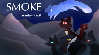 S M O K E | Complete Warrior Cats MAP