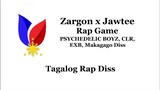 Zargon x Jawtee - Rap Game (PSYCHEDELIC BOYZ, CLR, EXB, Makagago Diss)