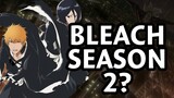 Bleach's Production Staff Promises Better Animation?!