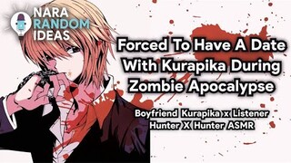 Forced To Date With Kurapika During Zombie Apocalypse [Kurapika x Listener] [Hunter x Hunter ASMR]