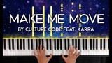 Make Me Move by Culture Code feat. Karra piano cover with lyrics | free sheet music