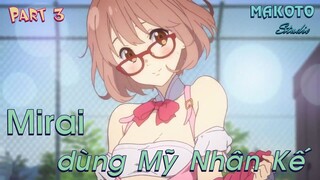 Tóm tắt "Vượt Ngoài Ranh Giới" Phần 3 | Kyoukai no Kanata | MAKOTO STUDIO