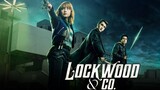 Lockwood & Co (2023) Hindi Season 1 Complete EP01-8 Full Watch