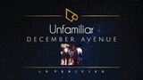 December Avenue | Unfamiliar (Lyric Video)
