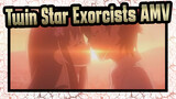 [Twin Star Exorcists/AMV] Pertemuan yang Ditakdirkan
