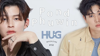 Hug magazine Talks มีโอกาสพูดคุยกับสองหนุ่มสุดคิ้วท์และแสนอบอุ่น ปอนด์ภูวินทร์ แบบเป็นกันเองสุดๆ