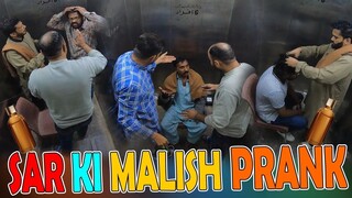 | Sar Ki Malish Prank | By Ahmed Khan & Team in | P4 Pakao | 2022