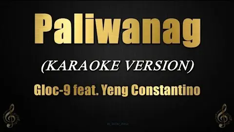 Paliwanag - Gloc-9 feat. Yeng Constantino (Karaoke) - Bilibili