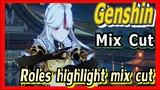 [Genshin  Mix Cut]  Roles highlight mix cut
