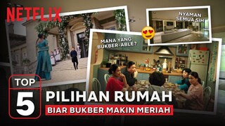 Top 5 Rumah di Netflix yang Cocok Buat Acara Bukber