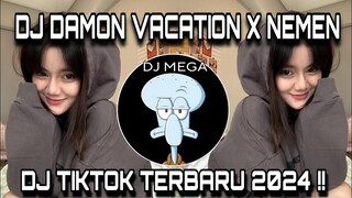 DJ DAMON VACATION || DJ TIKTOK TERBARU 204 !!