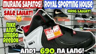 MURANG SAPATOS ba HANAP MO!MADAMI DITO!royal sporting house| issetan recto