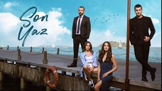 Son Yaz –  Episode 2 (English Subtitle)