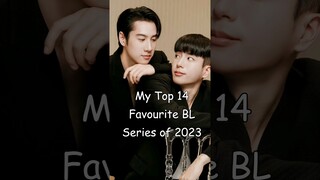 My Top 14 Favourite BL Series of 2023 #blrama #blseriestowatch #blseries #blseries2023