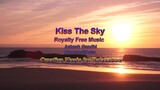 Kiss The Sky-Creative  Music For Relaxation