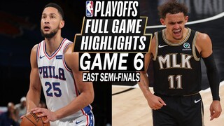 PHILADELPHIA 76ERS VS ATLANTA HAWKS FULL GAME 6 HIGHLIGHTS NBA PLAYOFFS NBA 2K21