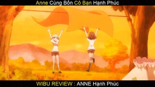 Bốn người bạn Anne hoàn thành thử thách cuối cùng