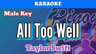 All Too Well by Taylor Swift (Karaoke : Male Key)