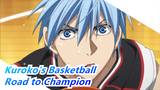 [Kuroko's Basketball/MAD/AMV/Epic] Road to Champion, Don't Fight Alone