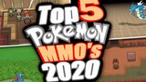 Top 5 Pokemon MMO's 2020!