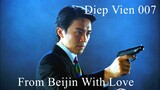 DiepVien 007 (From Beijin with Love) (Vietnamese)