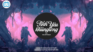 TÌNH YÊU KHỦNG LONG - FAY ( KHẢ HUY REMIX ) _ Nhạc EDM  #nhactre