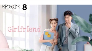 Girlfriend - EPISODE 08 _ New Chinese Show - URDU_HINDI _ Lawrence Wong - Xu Hao..streaming now