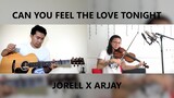 Can You Feel The Love Tonight (Jorell x Arjay) Guitar + Violin Cover