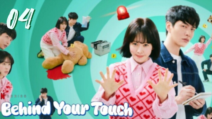Behind Your Touch | Episode 4 [English sub]