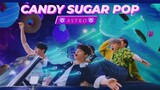 CANDY SUGAR POP MV. | ASTRO | CHAEUNWOO