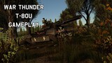 [War Thunder] T-80U Gameplay | The Flying Tank