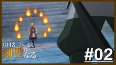 〘Việt Sub〙Tập 02 - Ông Chú ở vùng quê trở thành Kiếm Thánh〘Anime Mới Hàng Ngày〙