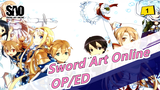 [Sword Art Online] [Compilation] OP/ED/Character's Song (Updating)_A