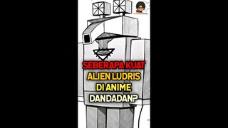 Alien Terkuat di Manga Dandadan🙇‍♂️