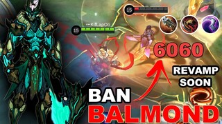 100% BAN BALMOND PLEASE | BALMOND BEST BUILD 2022 | MLBB