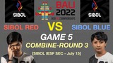 SIBOL BLUE vs SIBOL RED Game 5 Round 3 IESF WEC 2022 SIBOL PH COMBINE