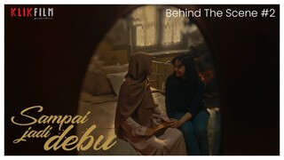 Sampai Jadi Debu I Behind The Scenes Yasamin Jasem karakter menjadi sabar I 8 April 2021 Di KlikFilm