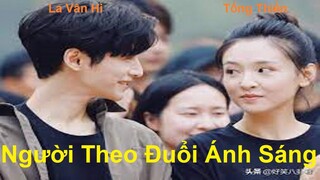 Hậu trường "Người Theo Đuổi Ánh Sáng" 追光者 - La Vân Hi, Ngô Thiến. Hi ca sao ốm dữ vậy trời!