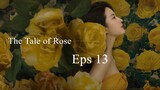 The Tale of Rose Eps 13 SUB ID