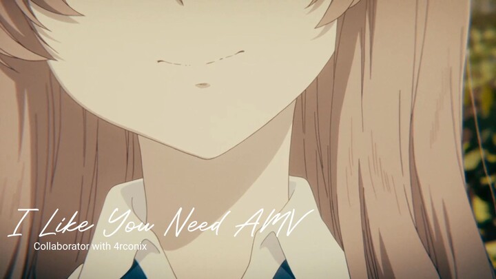 I Like You Need AMV/Collab