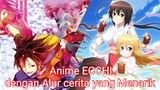 Waahh !! Ini dia Rekomendasi Anime ECCHI dengan Alur cerita yang Menarik