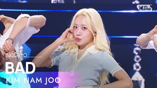 KIM NAM JOO (김남주) – BAD @인기가요 inkigayo 20240331